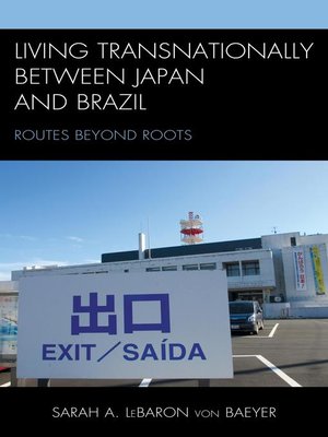 cover image of Living Transnationally between Japan and Brazil